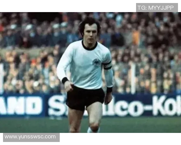 德国足球俱乐部历史十大球星盘点及其传奇时刻解析